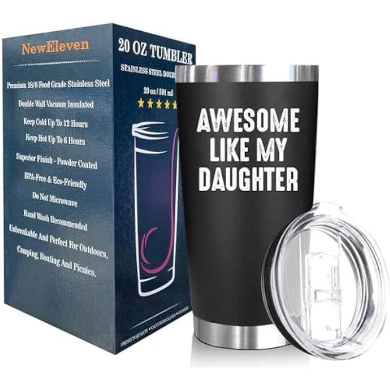 NewEleven Fathers Day Gift For Dad – Cool Dad Gifts From Daughter – Unique Birthday Present Ideas For Dad, Father, Husband, Bonus Dad, Step Dad, New Dad From Daughter, Daughter In Law – 20 Oz Tumbler